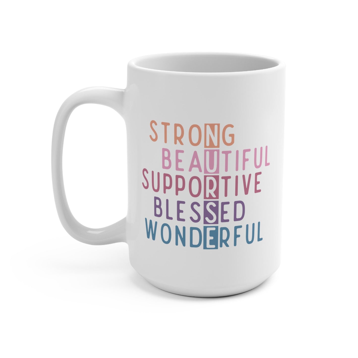 Nurse Strong, Beautiful, Supportive, Blessed, Wonderful Mug