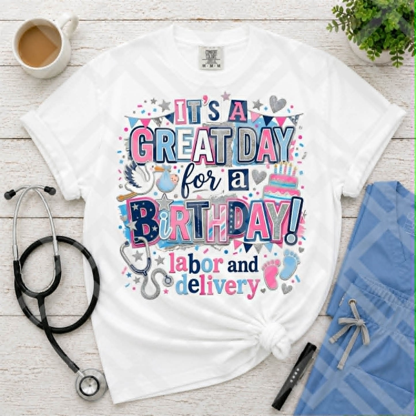 It's a Great Day for a Birthday Party! Labor and Delivery