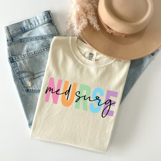 Med-Surgical Nurse Comfort Colors® Tee
