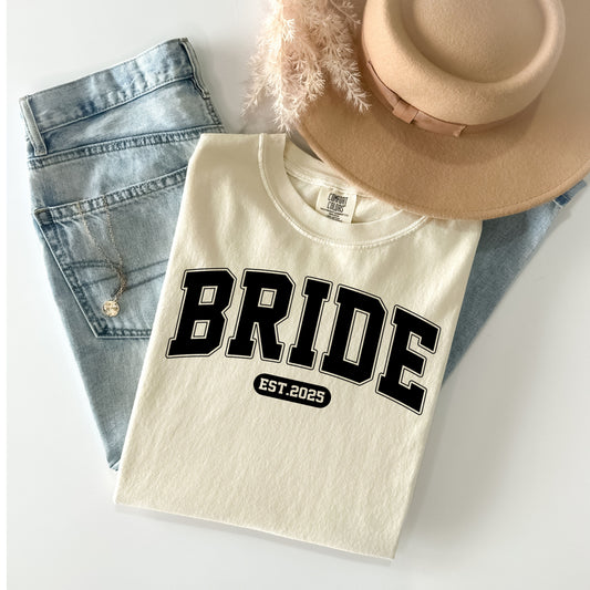 Bride 2025 Tee