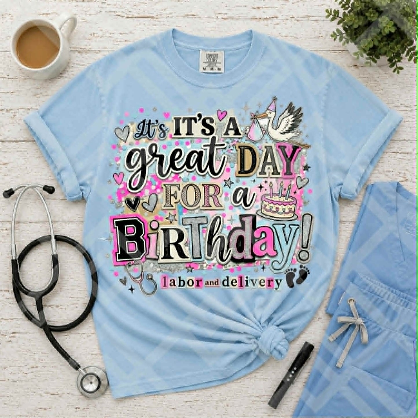 It's a Great Day for a Birthday Party! Labor and Delivery