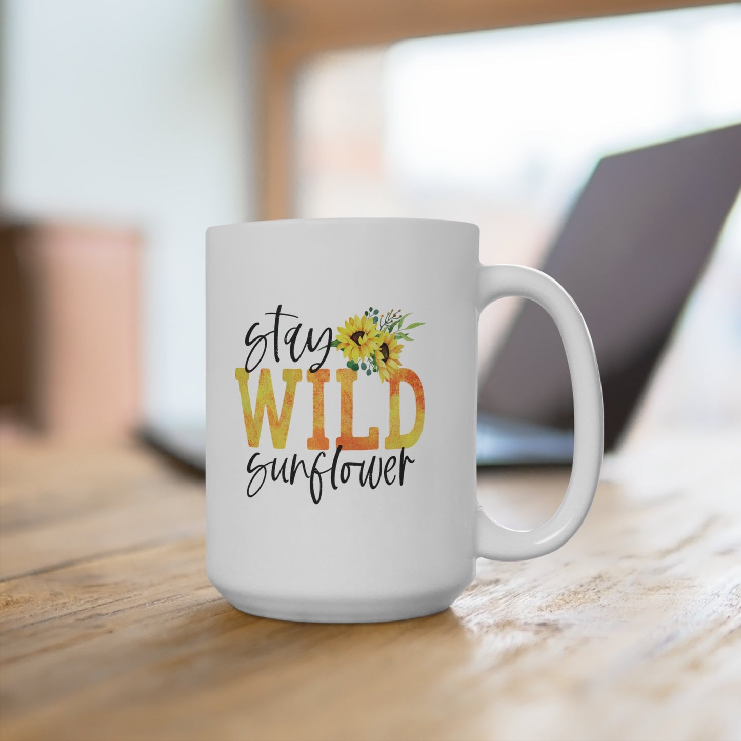 Stay Wild Sunflower