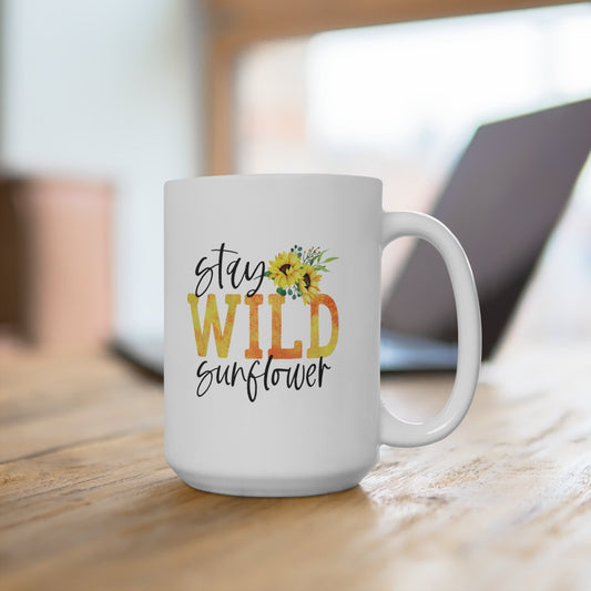 Stay Wild Sunflower