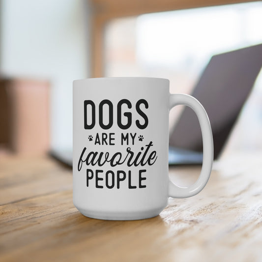 Dogs Are My Favorite People Mug