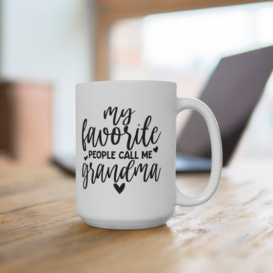 My Favorite People Call Me Grandma Mug
