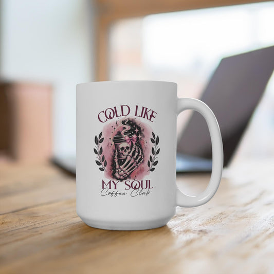 Cold Like My Soul Social Club Mug